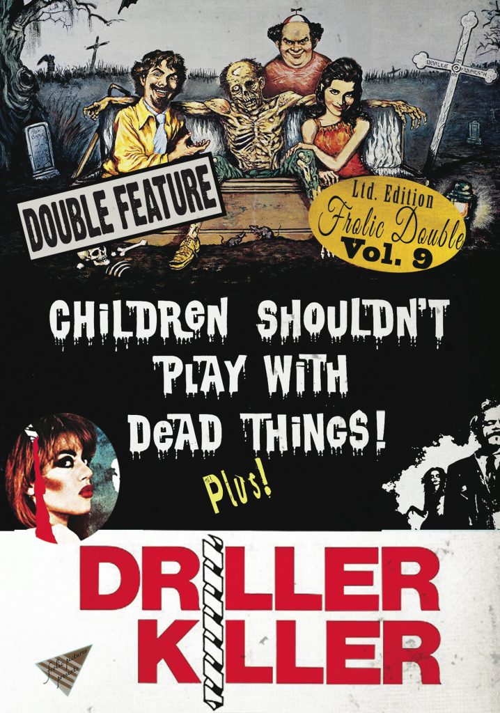 Children Shouldn't Play with Dead Things & The Driller Killer FULLWRAP